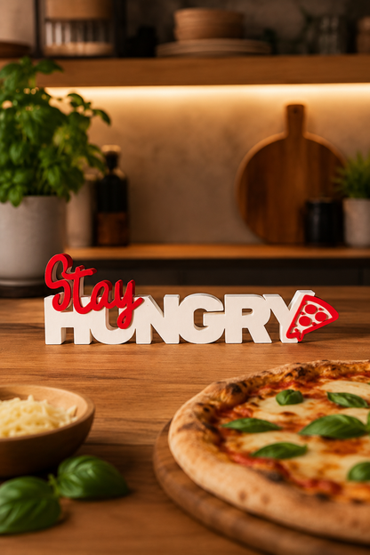Stay hungry