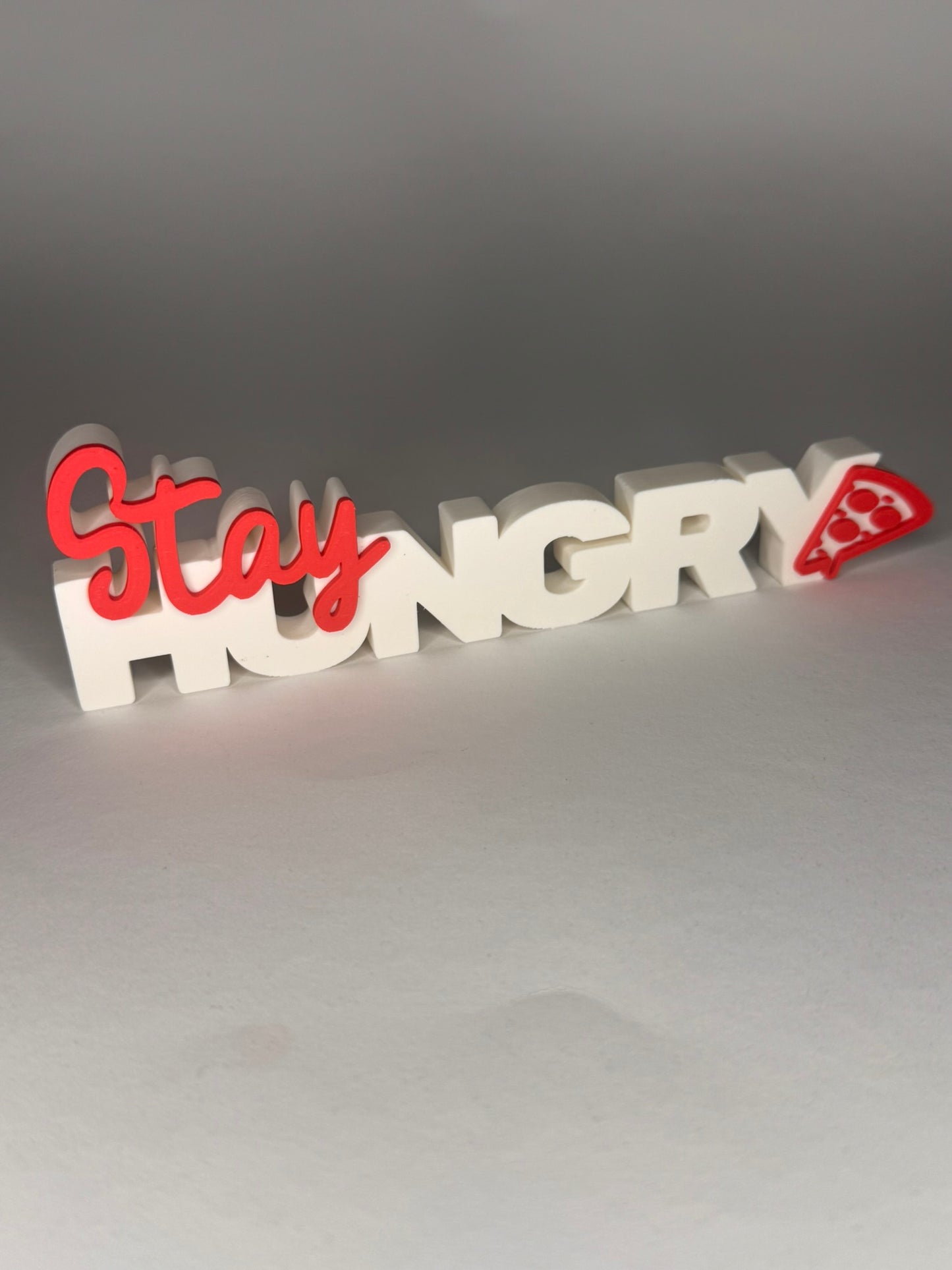 Stay hungry
